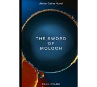 The Sword of Moloch: An Ian Caine Novel