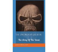 The Sword Of Salbor.: A New King Is Chosen.