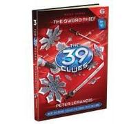 The Sword Thief (The 39 Clues, Book 3)