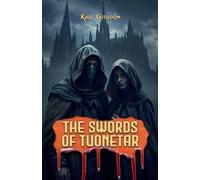 The Swords of Tuonetar