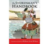 The Swordsmans Handbook William Scott Wilson (Auteur)