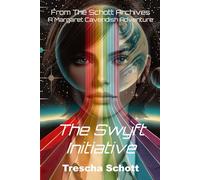 The Swyft Initiative: A Margaret Cavendish Adventure