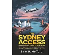 The Sydney Access: Terrorists Attack Down Under