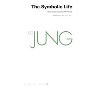 The Symbolic Life: Miscellaneous Writings (18)