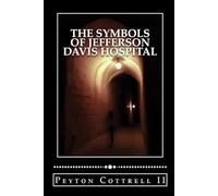 The Symbols of Jefferson Davis Hospital: How do spirits communicate beyond the graves underneath the historic hospital?