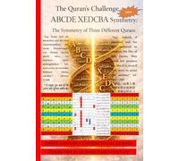 The Symmetry of Three Different Qurans