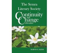 The Symra Literary Society: Continuity and Change 1905-2025