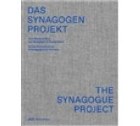 The Synagogue Project: On the Reconstruction of Synagogues in Germany NEUF
