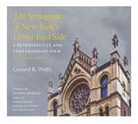 The Synagogues Of New York's Lower East Side