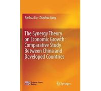 The Synergy Theory On Economic Growth: Comparative Study Between China And Developed Countries