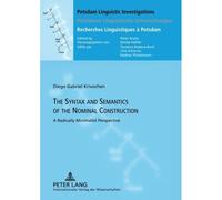 The Syntax And Semantics Of The Nominal Construction