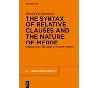 The Syntax of Relative Clauses and the Nature of Merge: Inverse Case Attraction in Moksha Mordvin