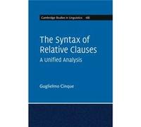 The Syntax of Relative Clauses by Guglielmo Universita degli Studi di Venezia Cinque Guglielmo Universita degli Studi di Venezia Cinque (Auteur)