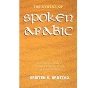 The Syntax Of Spoken Arabic