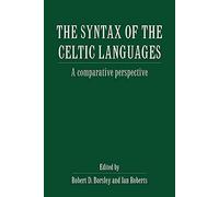 The Syntax of the Celtic Languages: A Comparative Perspective