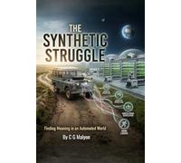 The Synthetic Struggle: Finding Meaning in an Automated World