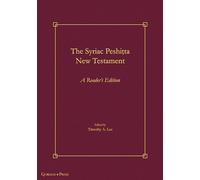 The Syriac Peshiṭta New Testament: A Reader's Edition