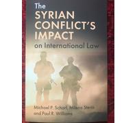The Syrian Conflict's Impact On International Law