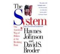 The System David S. Broder, Haynes Johnson (Auteur)