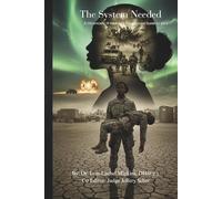 The System Needed: A Chronically Ill Veteran's Experienced Guide to Care