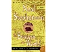 The System of the World Stephenson, Neal (Auteur)