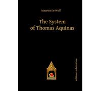 The System of Thomas Aquinas (22)