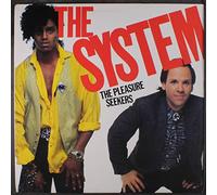 THE SYSTEM - The Pleasure Seekers