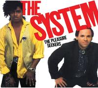 The System - The Pleasure Seekers