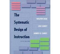 The Systematic Design of Instruction