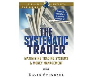 The Systematic Trader: Maximizing Trading Systems and Money Management