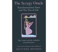 The Syzygy Oracle - Transformational Tarot and The Tree of Life: Ego, essence and the evolution of consciousness - [Livre en VO] Heather Mendel (Auteur)