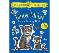 The Tabby McTat Sticker Activity Book: Packed with mazes, dot-to-dots, word searches, colouring-in pages and more!