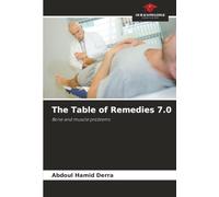 The Table of Remedies 7.0: Bone and muscle problems