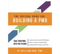 The Tactical Guide for Building a PMO