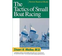 The Tactics of Small Boat Racing