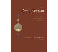 The Tafsir of Surah Maryam: A Commentary of Surah Maryam