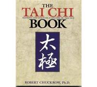 The Tai Chi Book, Ymaa Book Series, 32. Harvey I. Sober, Man-Ching Cheng, Robert Chuckrow, William C. C. Chen (Auteur)