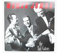 The Tail Gators - Mumbo Jumbo (1986) [Import]