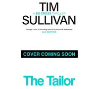 The Tailor - Tim Sullivan - Head of Zeus -- an Aries Book - ebook (ePub) - Livre