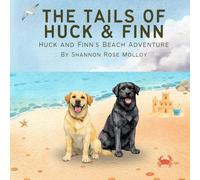 The Tails of Huck & Finn: Huck and Finn’s Beach Adventure