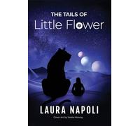The Tails of Little Flower
