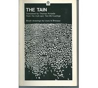 The Tain Translated from the Irish Epic Tain Bo Cuailnge