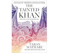 The Tainted Khan: The Soulbound Saga, Book 2