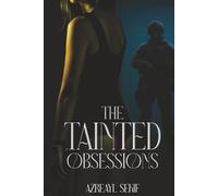 The Tainted Obsessions