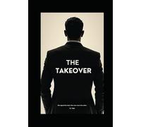 The Take Over: Book One