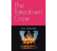 The Takedown Crew