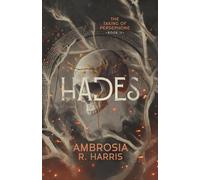 The Taking of Persephone Series: Hades