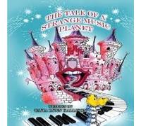 The Tale Of A Strange Music Planet