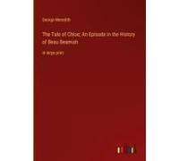 The Tale Of Chloe; An Episode In The History Of Beau Beamish