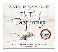 The Tale of Despereaux Kate DiCamillo (Auteur)